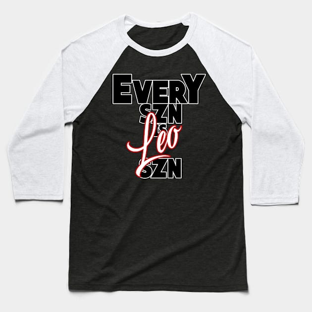 Every SZN Is Leo SZN Baseball T-Shirt by SkorpSZNWear